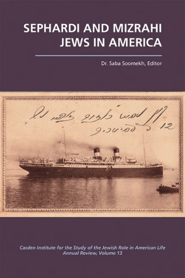 Saba Soomekh's edited the book Sephardi and Mizrahi Jews in America